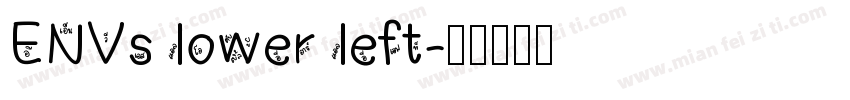 ENVs lower left字体转换